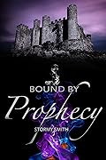 Bound by Prophecy