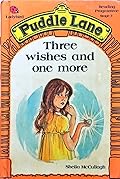 Three Wishes and One More