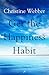 Get the Happiness Habit