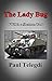 The Lady Bug: WWII in a Sherman Tank