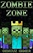Zombie Zone (CREEPER COMBAT...