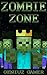 Zombie Zone (CREEPER COMBAT Series Book 2)