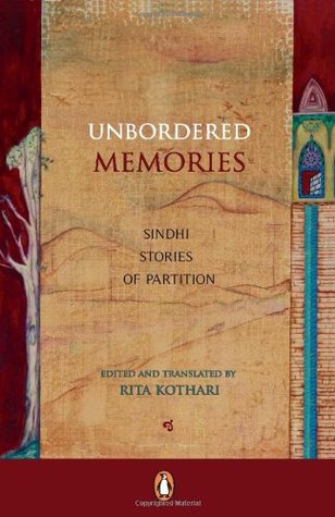 Unbordered Memories : Sindhi Stories Of Partition (Paperback)
