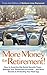 More Money for Retirement!:...