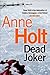 Dead Joker (Hanne Wilhelmsen, #5)