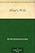 Allan's Wife by H. Rider Haggard Allan's Wife by H. Rider Haggard