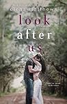 Book cover for Look After Us (Look After You, #2.5)