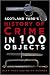 Scotland Yard's History of Crime in 100 Objects