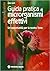 Guida pratica ai microrganismi effettivi. Un'opportunità per la nostra terra