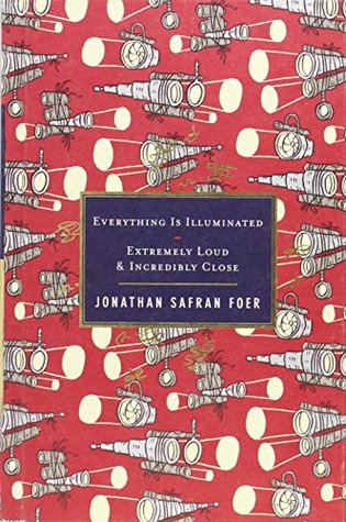 Everything is Illuminated & Extremely Loud and Incredibly Close (Hardcover)