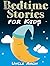 Bedtime Stories for Kids