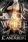 Black In White by J.C. Andrijeski