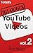 Totally Hilarious YouTube Videos: volume 2: Funny, Family Friendly, SFW (Funny YouTube Videos Comedy Collection)