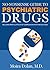 NO-NONSENSE GUIDE TO PSYCHIATRIC DRUGS by Moira Dolan