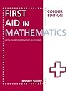 First Aid in Mathematics Colour Edition