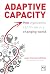 Adaptive Capacity: How Orga...
