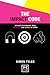 The Impact Code: 50 Ways to Enhance Your Presence and Impact at Work