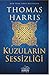 Kuzuların Sessizliği by Thomas  Harris Kuzuların Sessizliği by Thomas  Harris