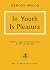In Youth Is Pleasure by Denton Welch