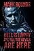 Hell is Empty and All the Devils Are Here