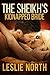 The Sheikh's Kidnapped Bride (The Sharqi Sheikhs #3)