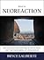 What is Neoreaction by Bryce Laliberte
