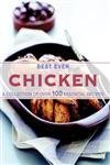 Best Ever Chicken: A Collection of Over 100 Essential Recipes (Paperback)