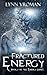 Fractured Energy (The Energ...