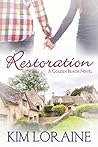 Restoration by Kim Loraine