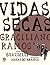 Vidas Secas by Arnaldo Branco Vidas Secas by Arnaldo Branco