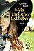 Mein englischer Liebhaber: Roman (German Edition)