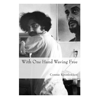 With One Hand Waving Free (So Are You to My Thoughts) (Volume 3)