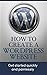 How to Create a Wordpress W...