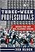 Three-Week Professionals: Inside the 1987 NFL Players' Strike