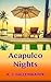 Acapulco Nights