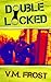 Double Locked (Front Stack Book 2)