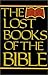 The Lost Books of the Bible