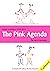 The Pink Agenda: Updated