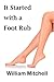 It Started with a Foot Rub; A Taboo Brother/Sister Incest Erotica Story