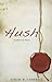 Hush (Lakeview, #1)