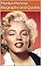 Marilyn Monroe Biography and Quotes