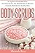 Body Scrubs by Miranda Ross