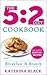 The 5:2 Diet Cookbook: Breakfast & Brunch The Fasting Way (Low Carb)
