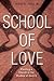 School of Love by Roger Joslin