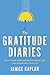 The Gratitude Diaries: How a Year Looking on the Bright Side Can Transform Your Life