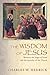 The Wisdom of Jesus by Charles W. Hedrick
