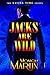 Jacks Are Wild: An Out of T...