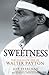 Sweetness by Jeff Pearlman