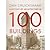 A History of Architecture in 100 Buildings by Dan Cruickshank