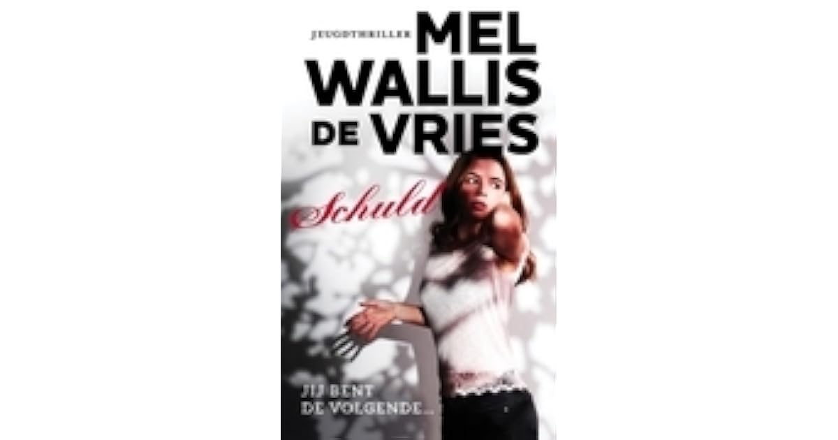 Schuld by Mel Wallis de Vries